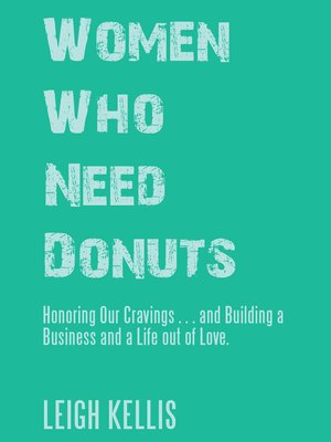 cover image of Women Who Need Donuts